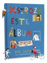 Destroza Este Album - Keri Smith