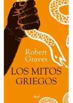 Libro Los Mitos Griegos Robert Graves Ariel