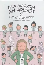 Una Maestra En Apuros 2, De Serrano Burgos, Pilar. Editorial Bululú, Tapa Blanda En Español