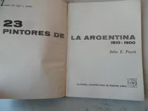 Libro 23 Pintores Argentina Pintura Historia Arte Payro