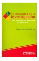 Los Elementos De La Investigación ( Solo Nuevos/ Originales)