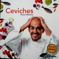 Ceviches. De Pescado,vegetales,frutas. Cocina,recetas. Libro