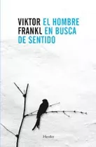 El Hombre En Busca De Sentido (3ª Ed), El