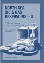 Libro North Sea Oil And Gas Reservoirs-ii : Proceedings O...