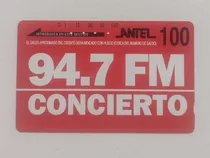 Concierto Fm Tarjeta Telefónica Antel Colección Antigua 