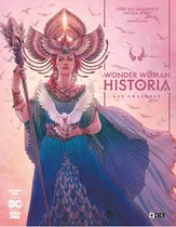 Wonder Woman: Historia Núm. 3 De 3, De Denick, Kelly Sue., Vol. 0. Editorial Ecc Ediciones, Tapa Dura En Español, 2023
