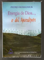 Energia De Dios O Del Apocalipsis - Romaniuk