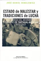 Estado De Malestar Y Tradiciones De Lucha  - Benclowicz Jose