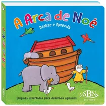 Deslize E Aprenda: Arca De Noé, A, De Quarto Publishing Plc. Editora Todolivro Distribuidora Ltda., Capa Dura Em Português, 2018