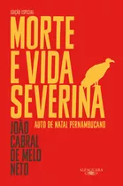 Morte E Vida Severina, De João Cabral De Melo Neto