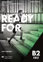 Ready For B2 First Workbook Fourth Edition / Macmillan