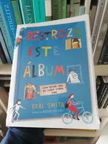 Libro Destroza Este Álbum - Keri Smith 