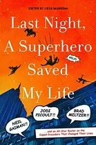 Libro: Anoche, Un Superhéroe Me Salvó La Vida: ¡neil Gaiman!