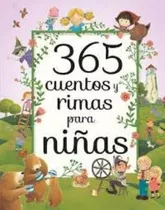 365 Cuentos Y Rimas Para Ninas ./tapa Dura /,