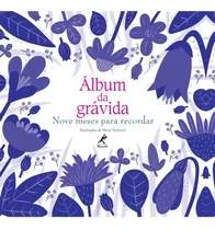 Livro: Álbum Da Grávida - Nove Meses Para Recordar