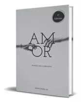 Amor, De Irina Daria Martín García. Editorial Penguin Random House, Tapa Blanda En Español, 2021