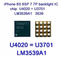 Ic Power Backlight U4020 Lm3539a1 Lm3539 U3701  6s 6sp 7 7p