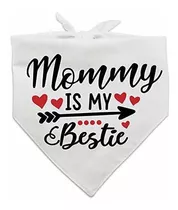 Funny Pet Puppy Dog Bandana Mommy Is My Bestie Triangle...