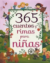 365 Cuentos Y Rimas Para Niñas Libro Original Y Nuevo