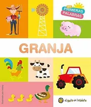 Granja. Serie Mis Primeras Palabras / The Farm. My..