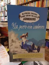 Un Perro Con Sombrero  - Casero Alfredo / Saenz Valiente