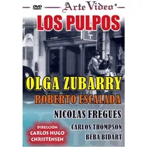 Los Pulpos - Olga Zubarry - Roberto Escalada - Dvd Original