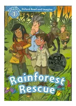 Oxford Read And Imagine 1: Rainforest Rescue Mp3 Pack Kel Ed