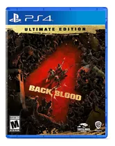 Back 4 Blood Ultimate Edition Ps4 Latam Fisico