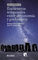 Encuentros Temporales Entre Astronomia Y Prehistoria - Gibaj