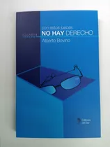 Libro Con Estos Jueces No Hay Derecho Volumen 1