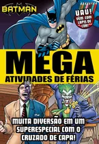 Batman - Mega Atividades De Férias, De On Line A. Editora Ibc - Instituto Brasileiro De Cultura Ltda, Capa Mole Em Português, 2018