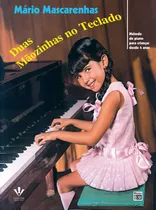 Duas Mãozinhas No Teclado: Método De Piano Para Crianças Desde 4 Anos, De Mascarenhas, Mário. Editora Irmãos Vitale Editores Ltda, Capa Mole Em Português, 1970