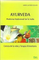 Ayurveda. Medicina Tradicional De La India
