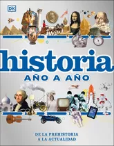 Dk Enciclopedia Historia Año A Año