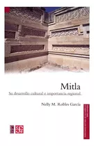 Libro: Mitla. | Nelly M. Robles García