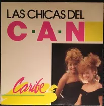 Caribe - Las Chicas Del Can