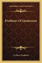 Libro Problems Of Quakerism - Trueblood, D. Elton