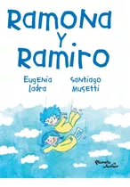 Ramona Y Ramiro*.. - Eugenia Ladra