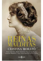 Reinas Malditas, De Morató, Cristina. Serie Éxitos, Vol. 1.0. Editorial Plaza & Janes, Tapa Blanda, Edición 1.0 En Español, 2014