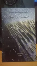 Luna De Cristal. Gustavo Gonzalez