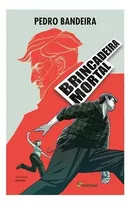 Brincadeira Mortal: Mistério, Suspense E Aventura, De Bandeira, Pedro. Editora Moderna, Capa Mole Em Português