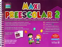 Libro Maxi Preescolar 2 Actividades Para Los Campos De Forma