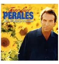 Jose Luis Perales - Mis 30 Mejores Canciones (2cd) | Cd