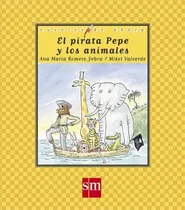 El Pirata Pepe Y Los Animales