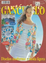 Revista Ganchillo / N° 315 / Diseños Modernos Y Moda Ligera