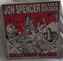 Disco Vinilo  Jon Spencer Blues Explosion  Rock Blues Punk