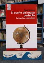 El Sueño Del Mapa Perfecto - Raúl Ibáñez