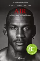 Air. La Historia De Michael Jordan -halberstam David, De Halberstam, David. Editorial Duomo Bolsillo En Español