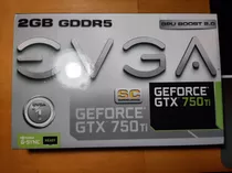 Tarjeta Gráfica Evga Gtx 750ti