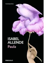 Libro Paula Isabel Allende Debols!llo